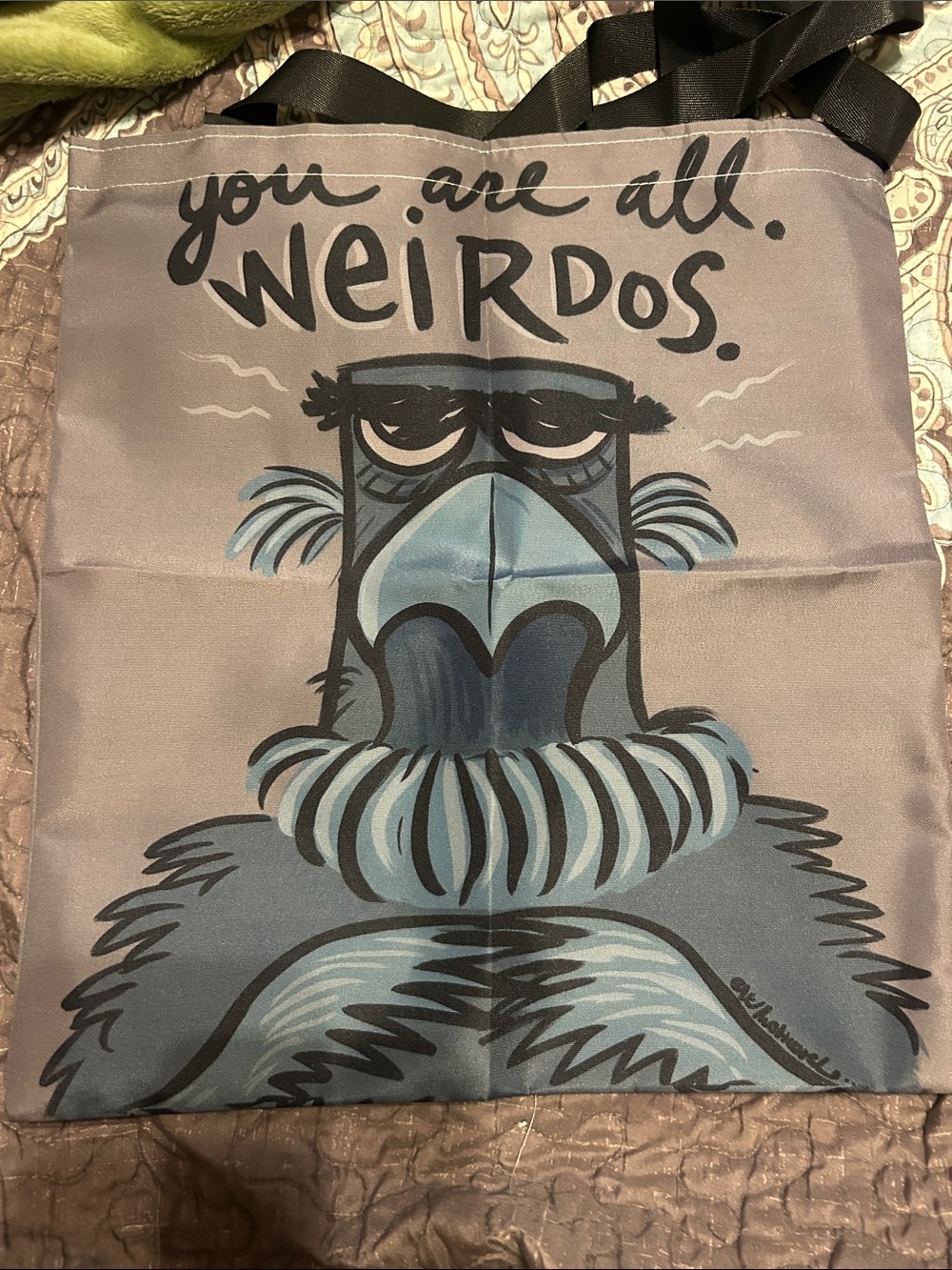 Gray and Blue 'You Are All Weirdos' Bird Tote